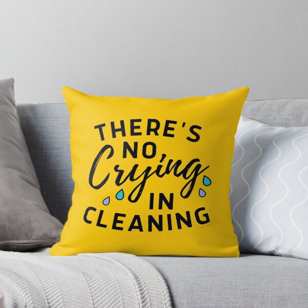 Item preview, There's No Crying in Cleaning Funny Housekeeping Janitor designed and sold by SavvyCleaner.