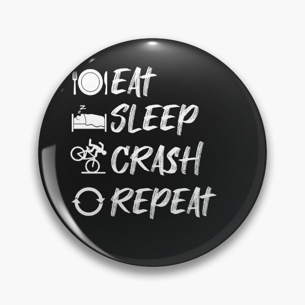 Item preview,  Eat Sleep Crash Repeat designed and sold by roosoth.