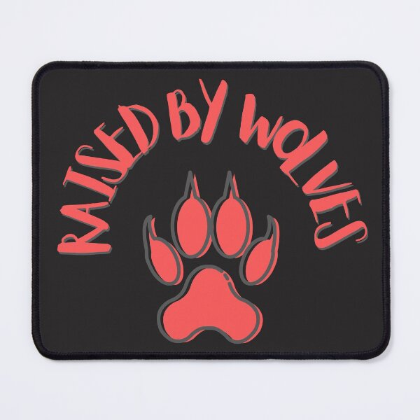 Item preview,  Raised by Wolves Pink Animal Paw Print Sarcasm Funny  designed and sold by LGbubble.