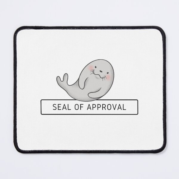 Item preview, seal of approval quote designed and sold by DareDreams.