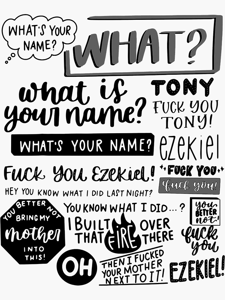 "Hey What's Your Name Tony Ezekiel Funny " Sticker for Sale by