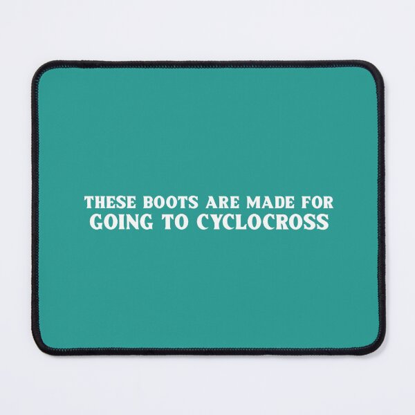 Item preview, These boots are made for going to cyclocross designed and sold by Whatalifestyle.