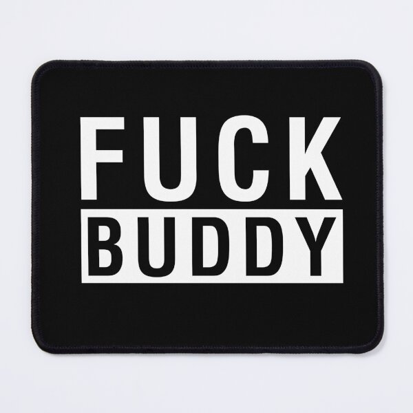 Item preview, Fuck Buddy designed and sold by CityNoir.