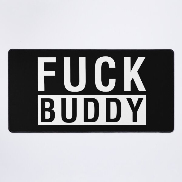 Item preview, Fuck Buddy designed and sold by CityNoir.