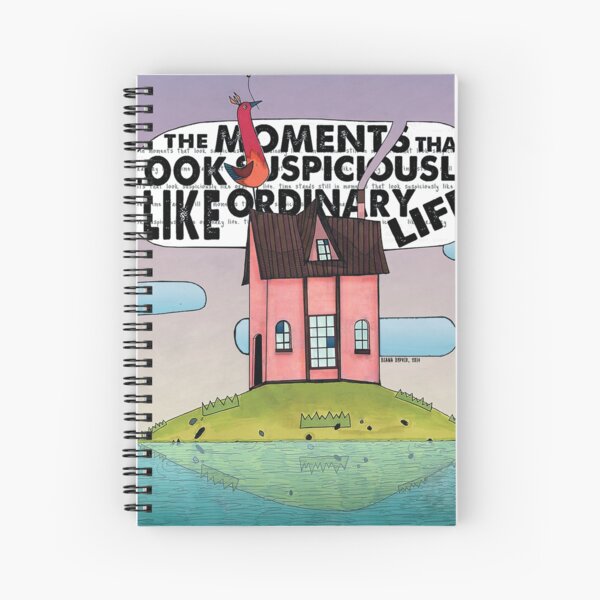 "Moments that look like ordinary life" - Whimsical inspirational quote illustration Spiral Notebook