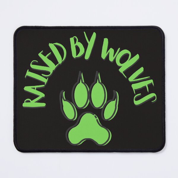 Item preview,  Raised by Wolves Green Animal Paw Print Sarcasm Funny  designed and sold by LGbubble.