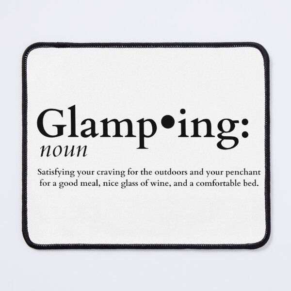 Item preview, Glamping Definiton Styled Text Camping designed and sold by ArtsySaturn.