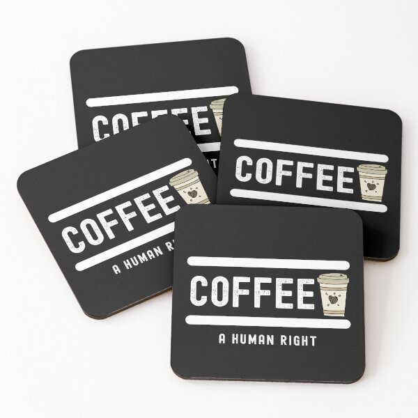 Item preview, Coffee Is A Human Right designed and sold by SighFly52.