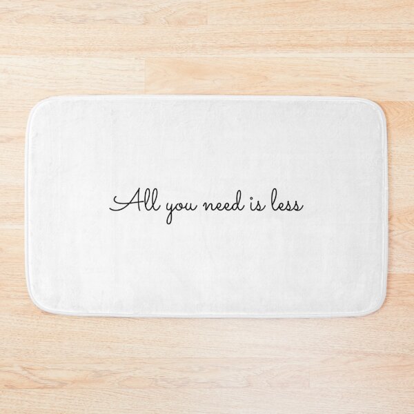 Item preview, All you need is less, Lifestyle, Minimalist, Minimal, Simple designed and sold by cyhdesign.