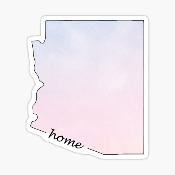 Arizona is my Home 2 Sticker