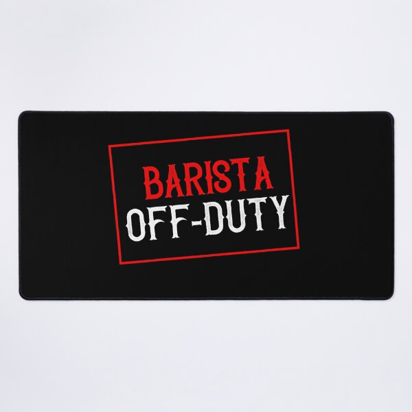 Item preview, Barista Off-Duty designed and sold by TeesYouWant.