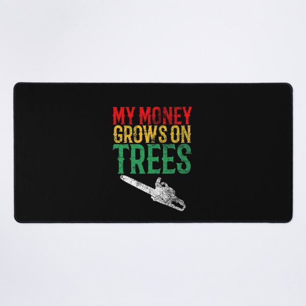Item preview, My Money Grows On Trees - Retro Funny Logger Gift Vintage Arborist Gifts designed and sold by TeesYouWant.