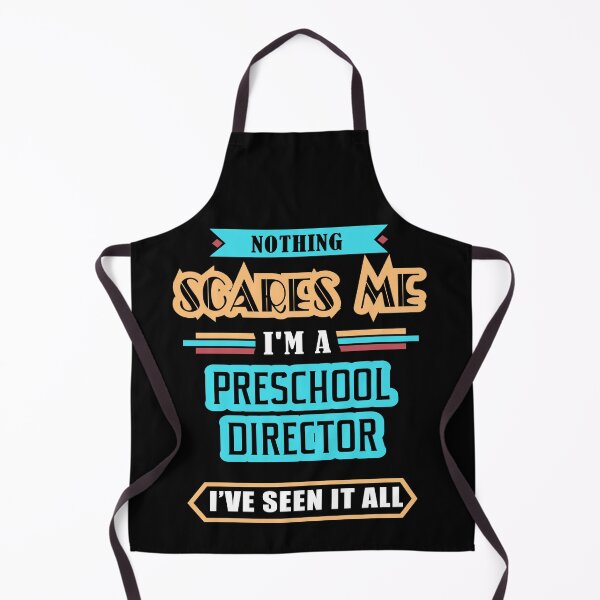Item preview, Preschool Director Nothing Scares Me designed and sold by GoldStarling.