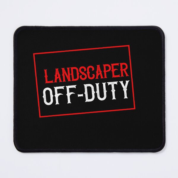 Item preview, Landscaper Off-Duty designed and sold by TeesYouWant.