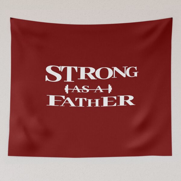 Item preview, Strong as a father designed and sold by Hammy97.