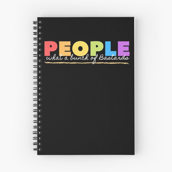 Item preview, People What a Bunch of Bastards! Funny quote! designed and sold by HROC.