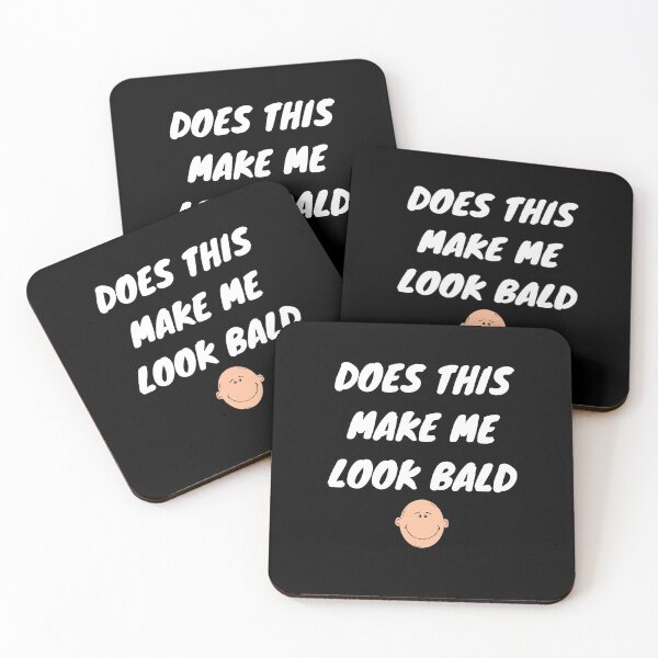 Item preview, Does this make me look bald designed and sold by PacePoint.