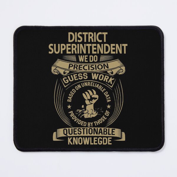 Item preview, District Superintendent T Shirt - We Do Precision Job Gift Item Tee designed and sold by smueller39.