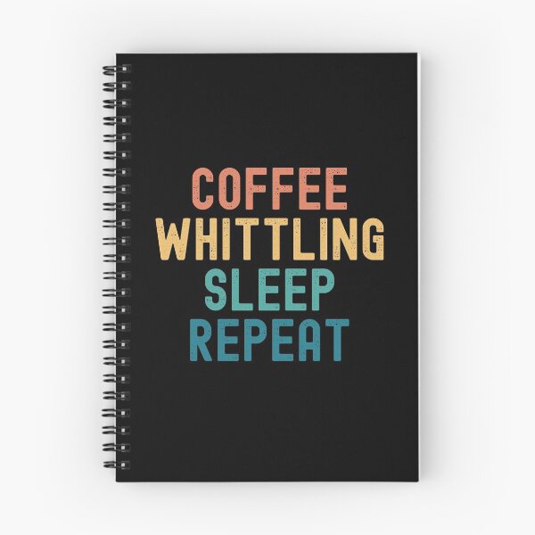 Item preview, Coffee Whittling Sleep Repeat - Funny Whittling & Coffee Gift designed and sold by kindxinn.