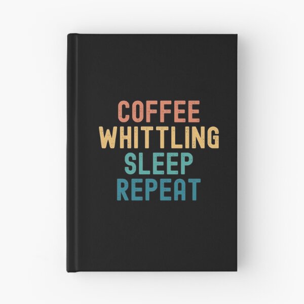 Item preview, Coffee Whittling Sleep Repeat - Funny Whittling & Coffee Gift designed and sold by kindxinn.