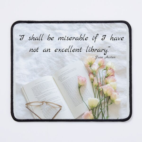 Item preview, "I shall be miserable if I have not an excellent library" Jane Austen Quote designed and sold by arineliza1997.