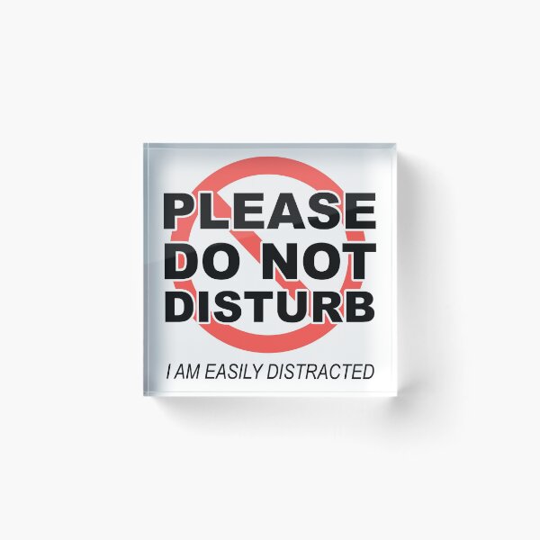 Item preview, PLEASE DO NOT DISTURB - I Am Easily Distracted designed and sold by SarcasticWords.
