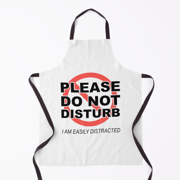 Item preview, PLEASE DO NOT DISTURB - I Am Easily Distracted designed and sold by SarcasticWords.