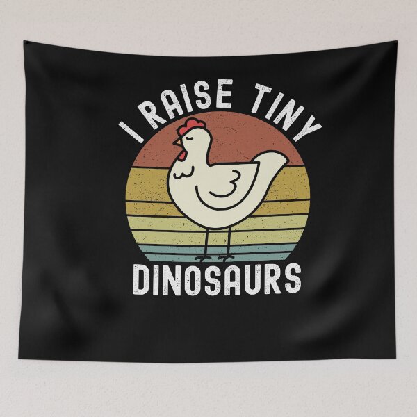 Item preview, I Raise Tiny Dinosaurs Chicken Farmer  designed and sold by Club7Studios.