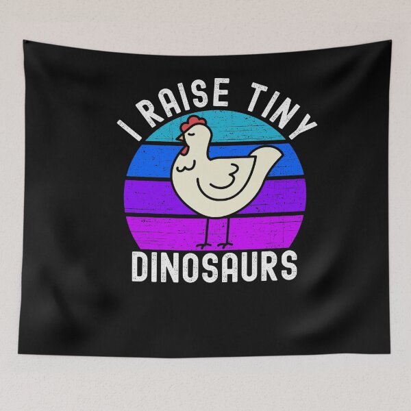 Item preview, I Raise Tiny Dinosaurs Chicken Farmer  designed and sold by Club7Studios.