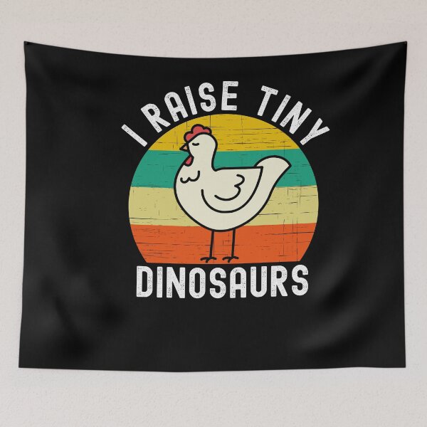 Item preview, I Raise Tiny Dinosaurs Chicken Farmer designed and sold by Club7Studios.