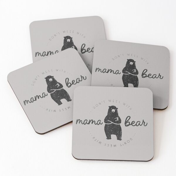 Item preview, Don't Mess With Mama Bear designed and sold by IFIOgirl.