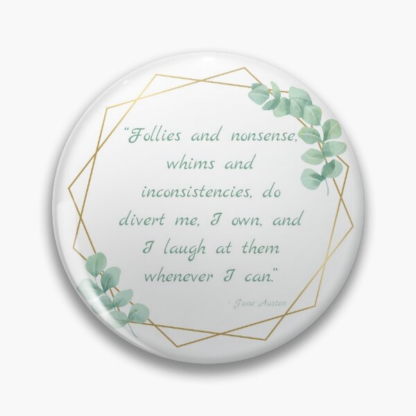 Item preview, "Follies and Nonsense" Jane Austen Quote designed and sold by arineliza1997.