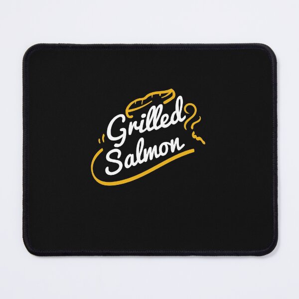 Item preview, Grilled Salmon - I just wanna grill designed and sold by Rainbow Designs.