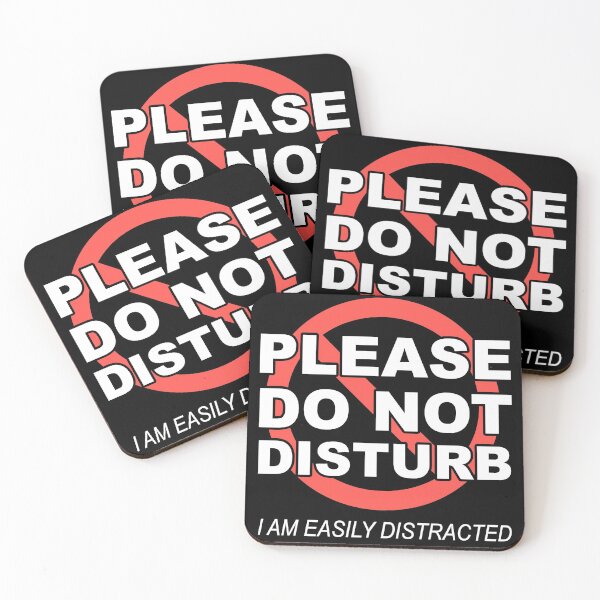 Item preview, PLEASE DO NOT DISTURB - I Am Easily Distracted (Inverse) designed and sold by SarcasticWords.