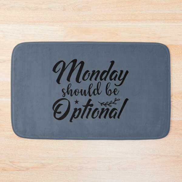 Item preview, Monday should be optional, Anti Monday, Monday hate, funny designed and sold by CBNetwork.