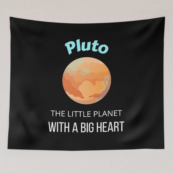 Item preview, Pluto, The Little Planet With a Big Heart, Space & Astronomy Design designed and sold by PandaTShirtShop.
