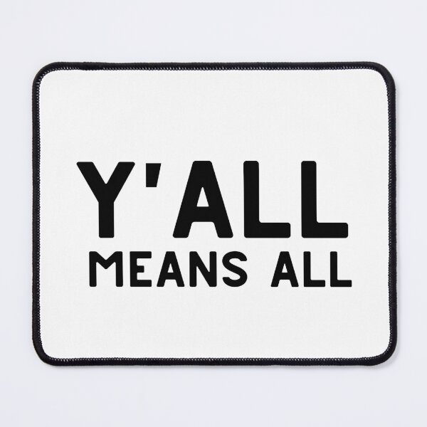 Item preview, Y'all Means All designed and sold by VAHPROD.
