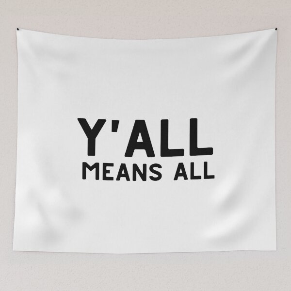 Item preview, Y'all Means All designed and sold by VAHPROD.