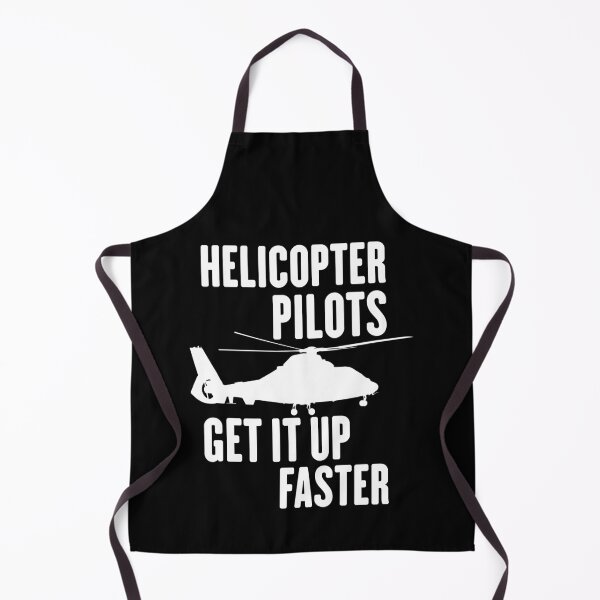 Item preview, Helicopter Pilots get it up faster designed and sold by Beinfashion.