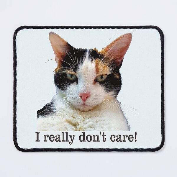 Item preview, Unimpressed Cat, I Really Don't Care designed and sold by captainpeter.