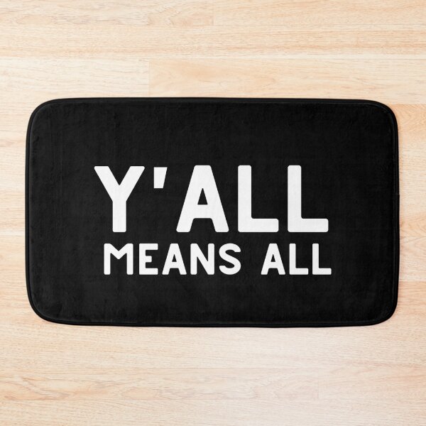 Item preview, Y'all Means All designed and sold by VAHPROD.