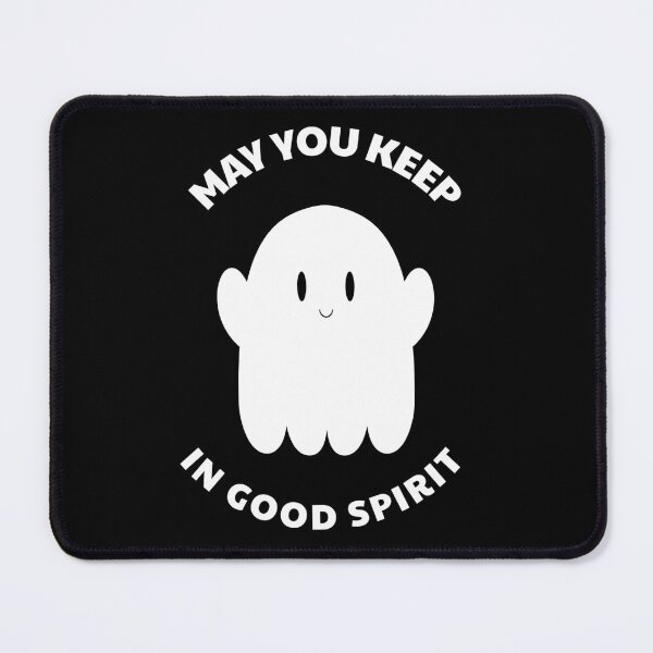 Item preview, May You Keep In Good Spirit designed and sold by Zeeph.