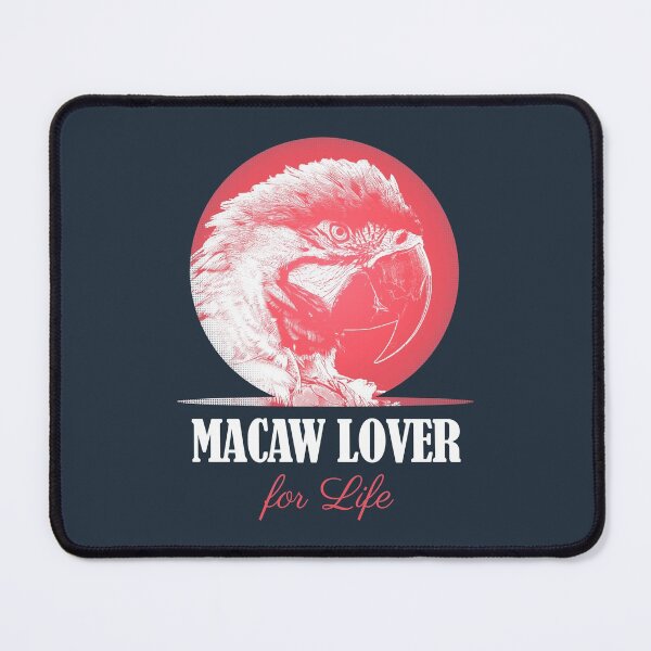 Item preview, Macaw Parrot Lover for Life designed and sold by Alienphysique.