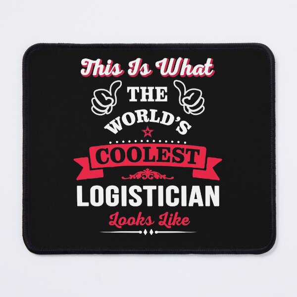 Item preview, This Is What The Coolest Logistician Looks Like designed and sold by Just Be Different.