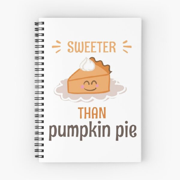 Item preview, sweeter than pumpkin pie designed and sold by Ala Muk.