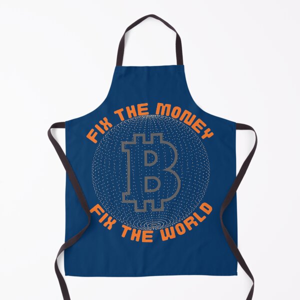 Item preview, Bitcoin Fix The Money Fix The World designed and sold by ravishdesigns.