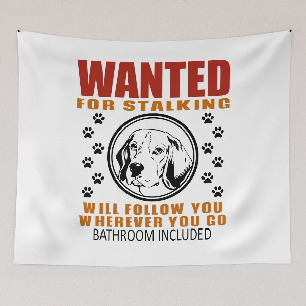 Item preview, Personal Stalker Dog Wanted For Stalking Funny Beagle designed and sold by TKsTees.