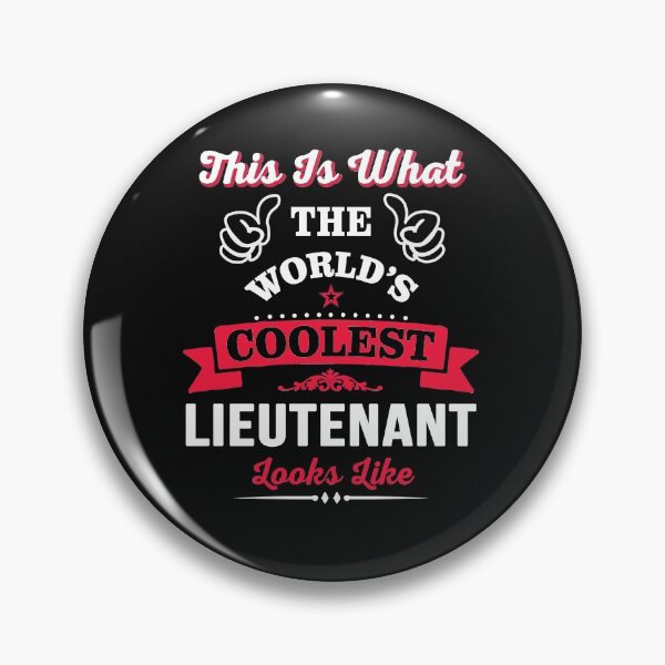 Item preview, This Is What The Coolest Lieutenant Looks Like designed and sold by Just Be Different.