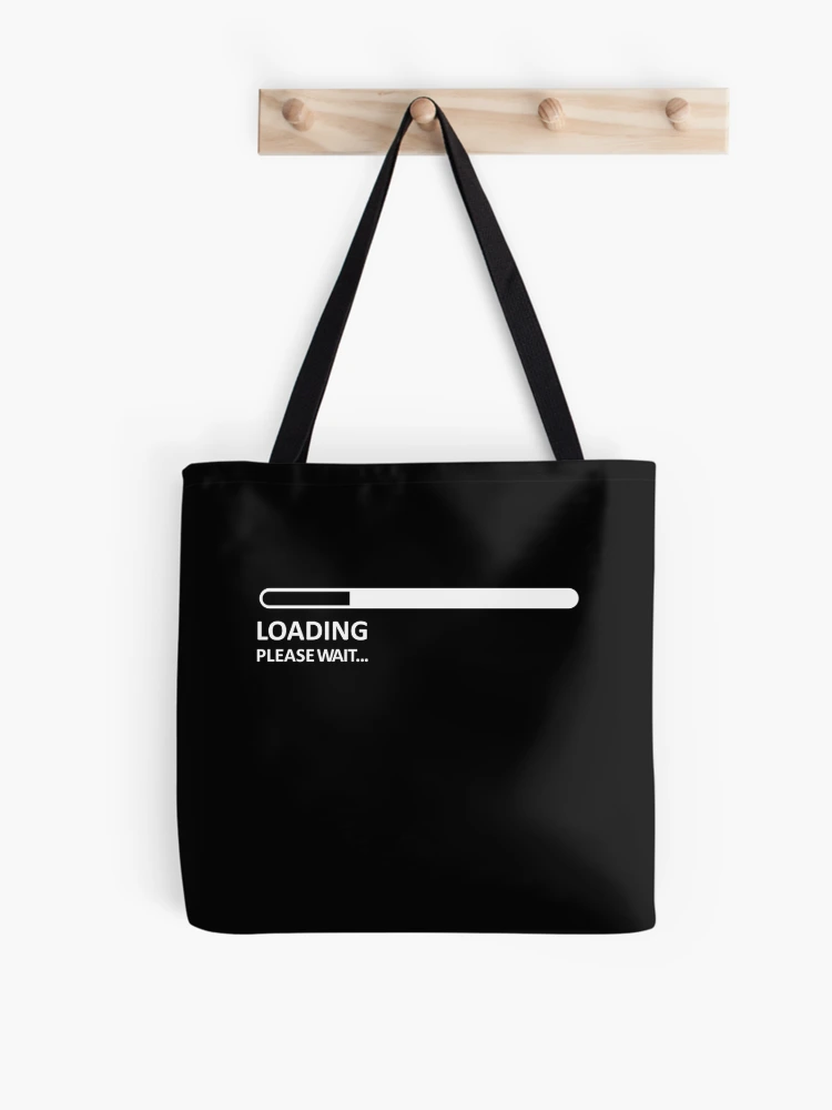 Thumbnail 1 of 2, Tote Bag, Loading, please wait designed and sold by BigDaddyStore.