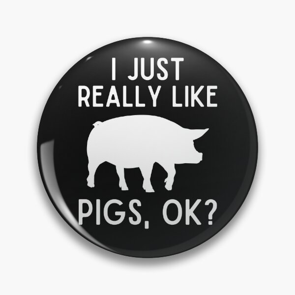 Item preview, I Just Really Like Pigs Ok - Funny Pig Lover Gift designed and sold by lou731.